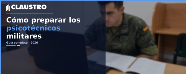 Psicotécnicos Tropa y Marinería – Academia Claustro Cómo preparar los psicotécnicos militares - Academia Claustro Sevilla